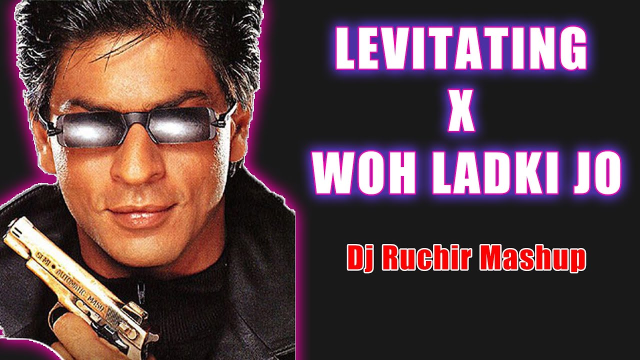 Levitating x Woh Ladki Jo   Dj Ruchir Mashup  Instagram Trending Reel  Original Mashup  2023