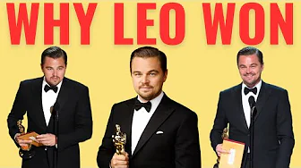 Why Leonardo DiCaprio Finally Won His Oscar