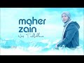 Maher Zain Nas Teshbehlena