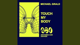 Touch My Body (Extended Mix)