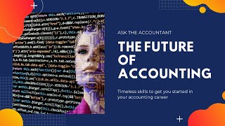 The Future of Accounting - Ask the Accountant