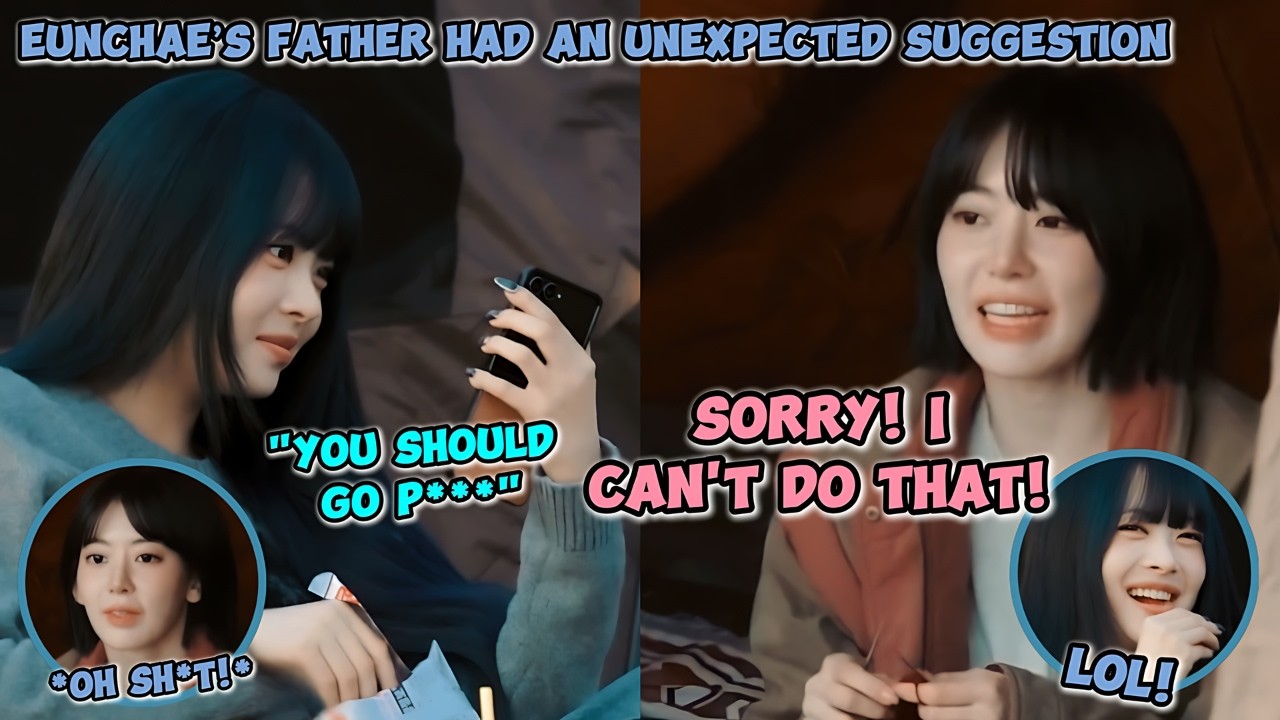SAKURA suddenly got nervous and scared after EUNCHAE’s father said this 😆
