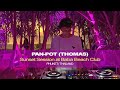 Pan-Pot (Thomas) @ Baba Beach Club Phuket #PANPOT