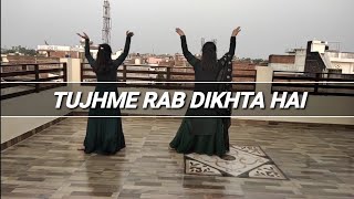 TUJH MEIN RAB DIKHTA HAI (female) | DANCE COVER | DANCING DIVAS WITH JAYA