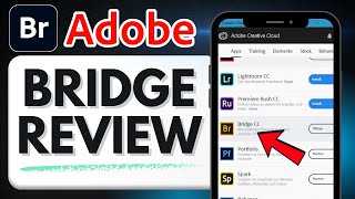 Adobe Bridge Review: Is It Worth It in 2025?