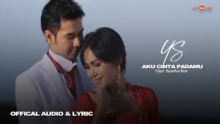 Yuni Shara - Aku Cinta Padamu ( Audio & Lyric)