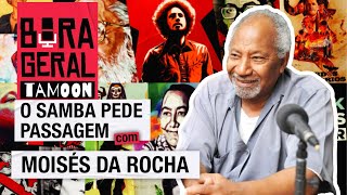 O samba pede passagem | Bora Geral com Moisés da Rocha - YouTube