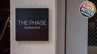 The Phase Boutique Hotel | Seoul, South Korea | Hotel Review 🏩 | South Korea Hotels Discovery
