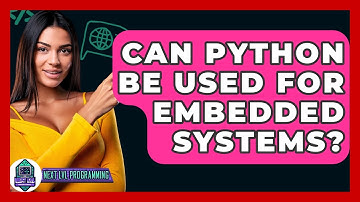 Can Python Be Used For Embedded Systems? - Next LVL Programming