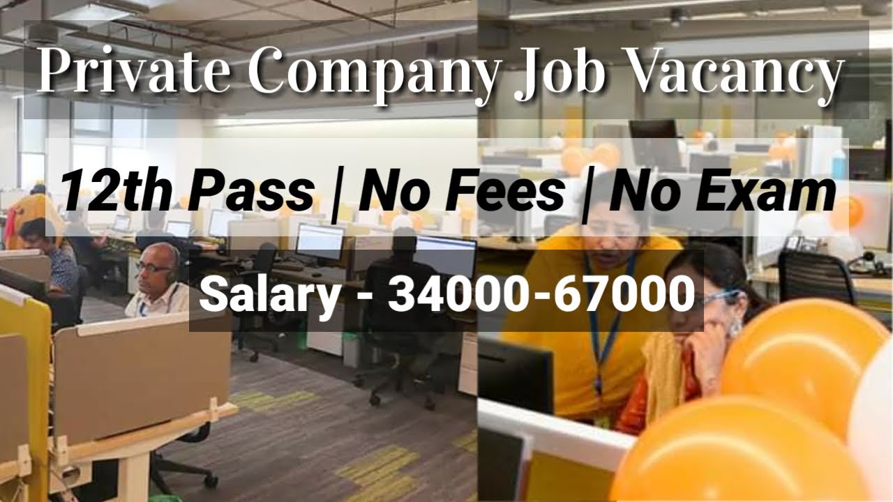 Private Comapny job vacancy | 12th pass job vacancy | job ...