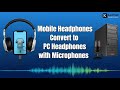 How to Use Mobile Headphones with Microphone on PC | Easy Setup Guide