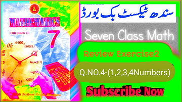 ReviewExercise2*ClassSeventh MathematicsOf SindhTextBookBoard   QuestionNumber4(1,2,3,4Numbers)