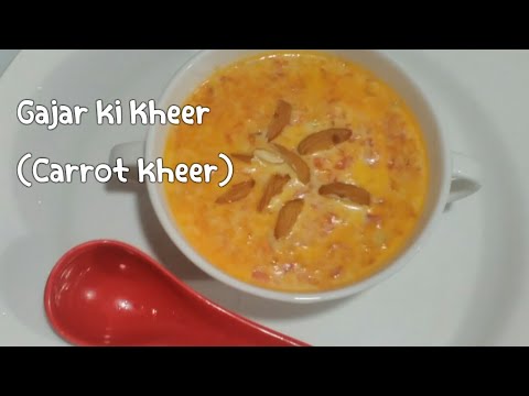 Gajar Ki Kheer Recipe / Carrot Kheer / Carrot Payasam / Adiba Foodz India