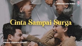 Glenca Chysara & Rendi - Cinta Sampai Surga