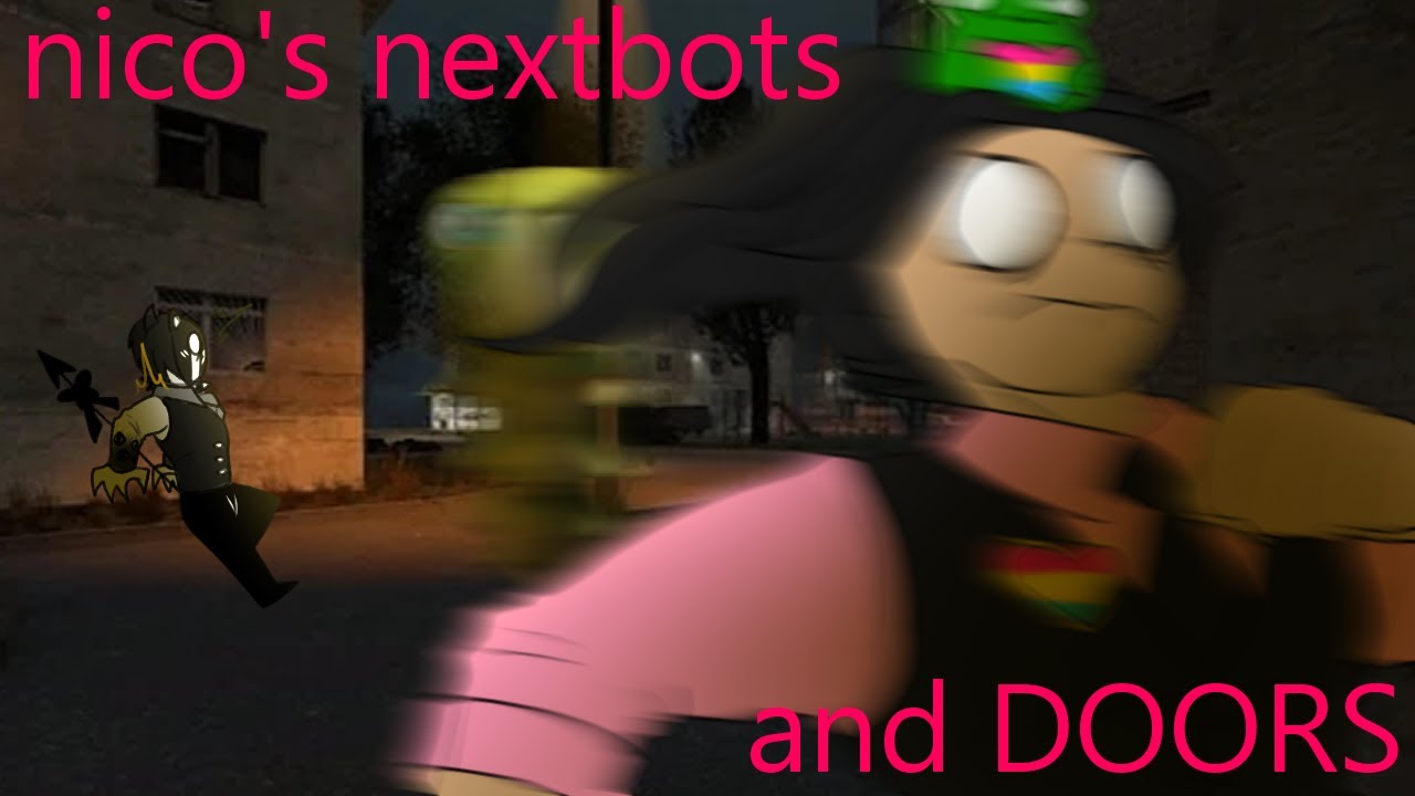 my nico's nextbots experience be like: : r/RobloxArt