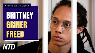 WNBA Star Brittney Griner Released from Russia; Biden Admin Trying to Keep Title 42 in Place | NTD