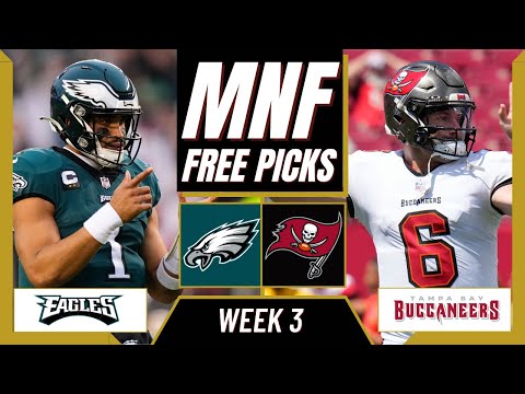 Monday Night Football Picks (NFL Week 3) EAGLES vs. BUCCANEERS 
