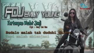 FDJ Emily Young - KARTONYONO MEDOT JANJI ( Audio Lyric) | REGGAE