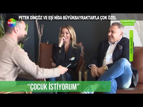 Petek Dinçöz ve eşi Nida Büyükbayraktar'la çok özel sohbet!