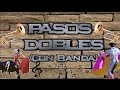 PASOS DOBLES Con Banda, Banda San Francisco, Banda los Santa Rosa......