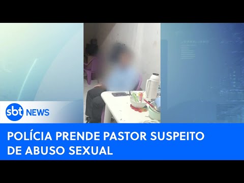 Video pastor-acusado-de-abusar-sexualmente-de-crianca-e-preso-apos-confessar-sbt-newsna-tv-10-05-24