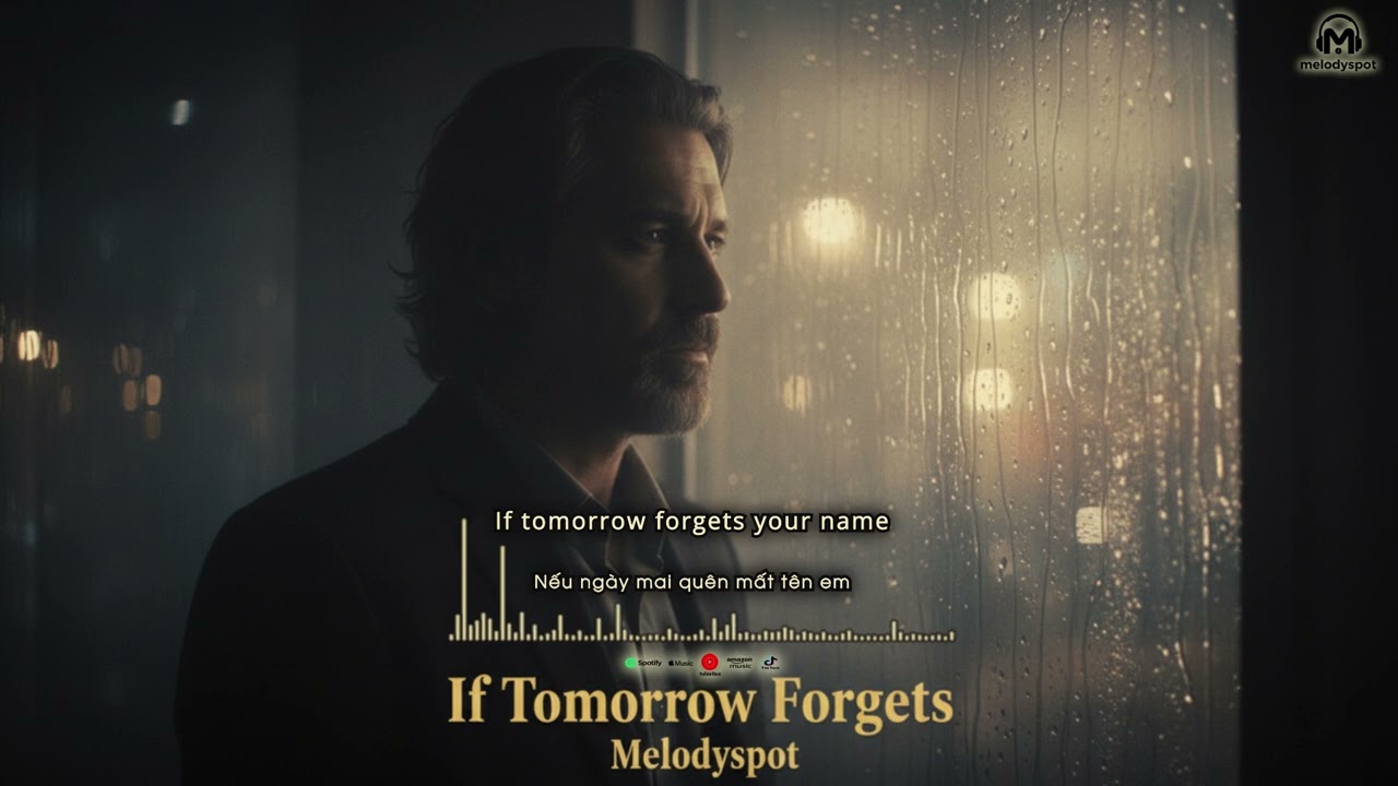 Watch 🎵 If Tomorrow Forgets - Melodyspot | Official Lyric Video 💖 Cinematic Love Ballad on YouTube Watch 🎵 If Tomorrow Forgets - Melodyspot | Official Lyric Video 💖 Cinematic Love Ballad on YouTube