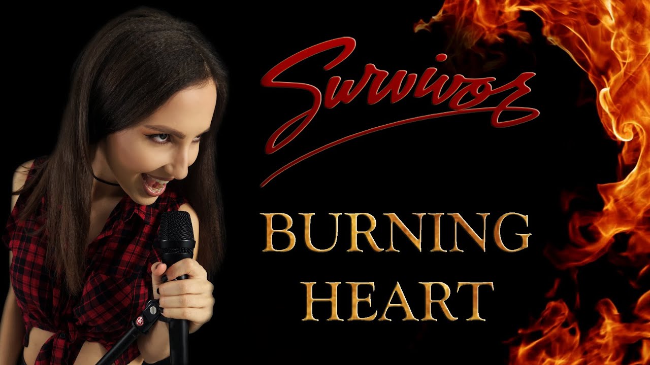 BURNING HEART (TRADUÇÃO) - Survivor 