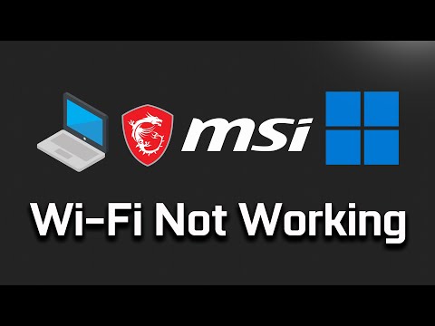 Fix MSI Wi-Fi Not Working in Windows  11 [2022]