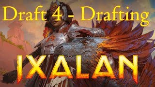 Ixalan: Draft 4 - Drafting