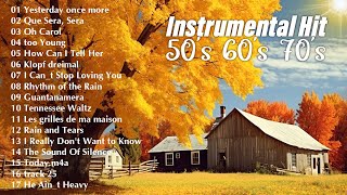 Most Beautiful Orchestrated Melodies in the World! Best of 50's 60's 70's Instrumental Hit