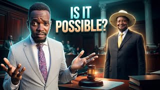 Can you sue the president of Uganda in court?  In which situations can he be sued