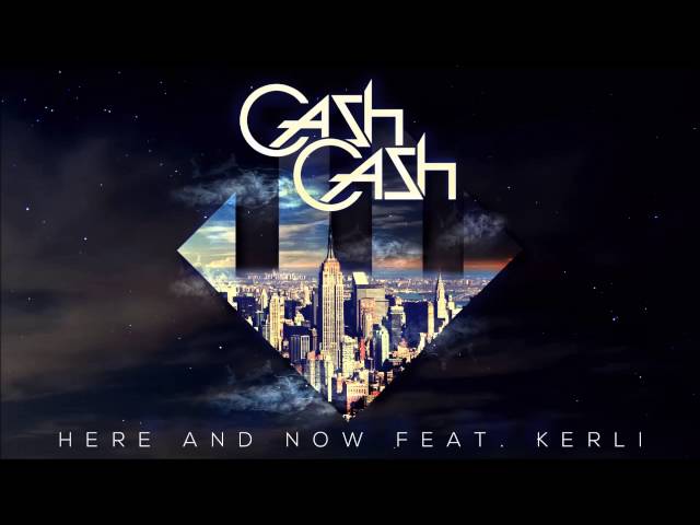 Cash Cash - Here and Now