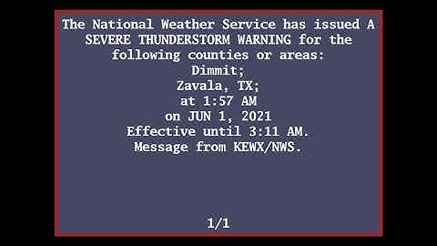 EAS Reenactment Mock: Very dangerous storms over Pearsall, Carrizo Springs & Dilley - 06/01/2021
