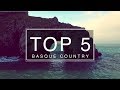 Top 5 things to do Basque Country - Travel Guide