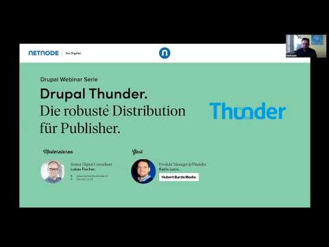 Drupal Thunder. Die robuste Drupal Distribution für Publisher. (Drupal Webinar Serie)