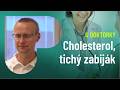 Nebolí, ale zabíjí: Jak se léčí vysoký cholesterol