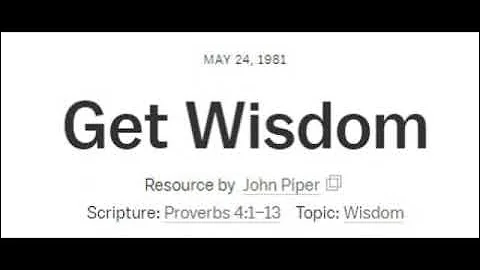 Get Wisdom - John Piper Classics MP3 to Video