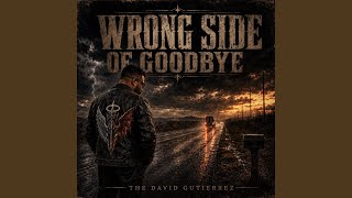 Wrong Side Of Goodbye