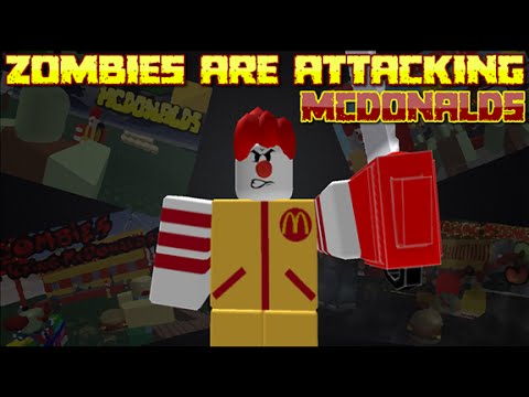 Zombies At Mcdonalds Roblox Zombies Are Attacking Mcdonalds Youtube - zombies at mcdonalds roblox zombies are attacking mcdonalds