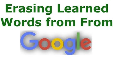 How Erase/Delete All Learned Words From All Android Devices