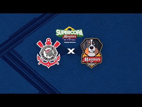 Corinthians x Magnus - SuperCopa Magnus Edio Especial