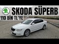 110.000 TL' ye SKODA SÜPERB 1.6 Tdi almak | Passat' tan iyi mi ? | Neden almalı ? | GNB medya