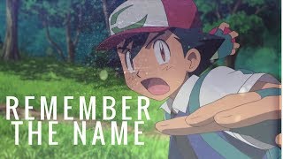 Pokemon I choose you movie [AMV] Remember The Name