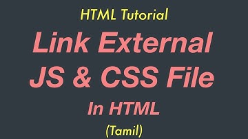 Link External JS & CSS files in HTML | HTML Tutorial | Tamil