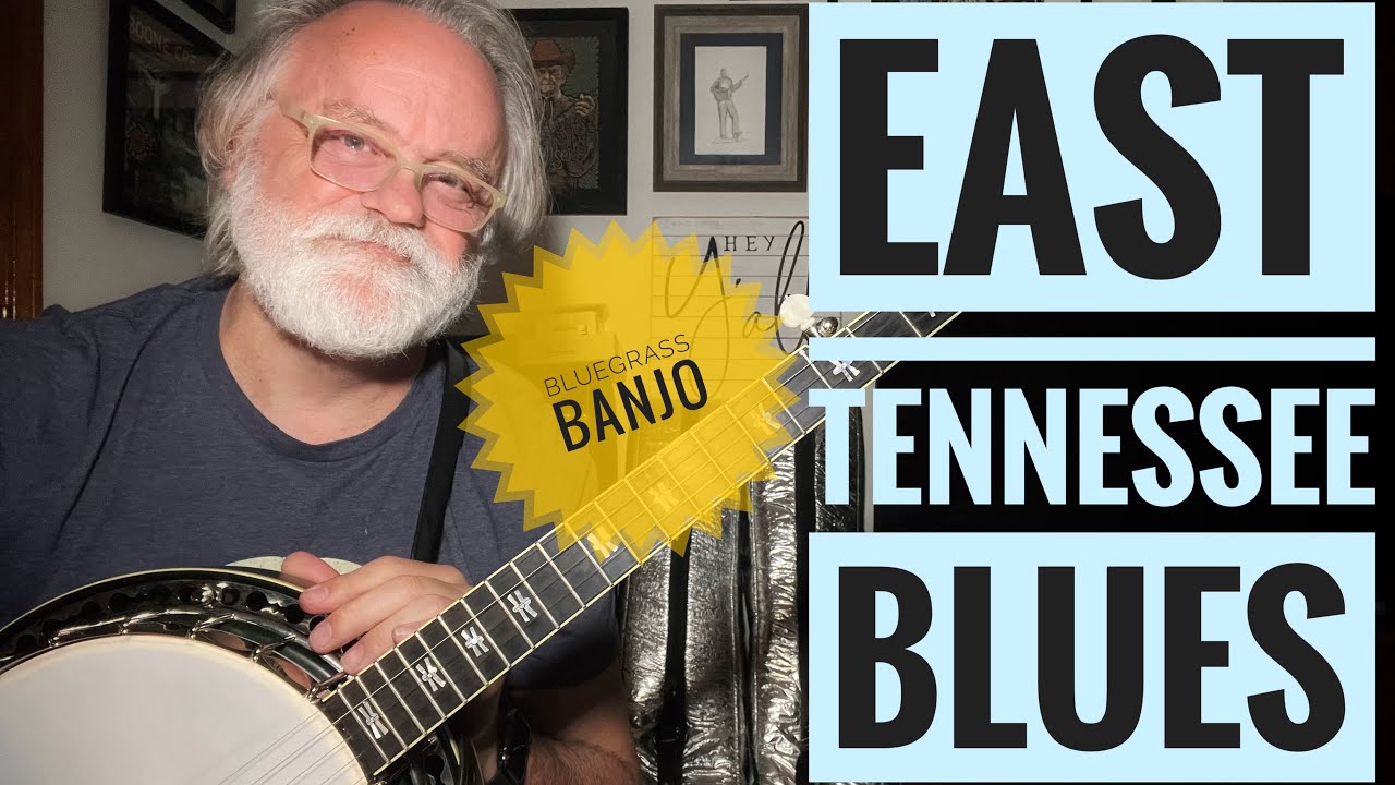 Learn to Play East Tennessee Blues - Bluegrass Banjo