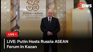 LIVE: Vladimir Putin Opens Major Russia-ASEAN Forum In Kazan Russia | DWS News | AC1F