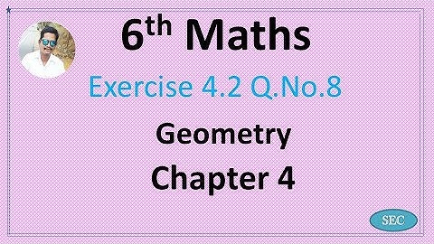 6th Std Maths Chapter 4 Geometry Exercise 4.2 Q.No.8 | Tamil |  English