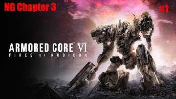 Armored Core VI - Chapter 3: Part 1 (Steal the Survey Data)