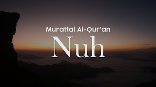 Murottal Al - Qura'an Surat Nuh