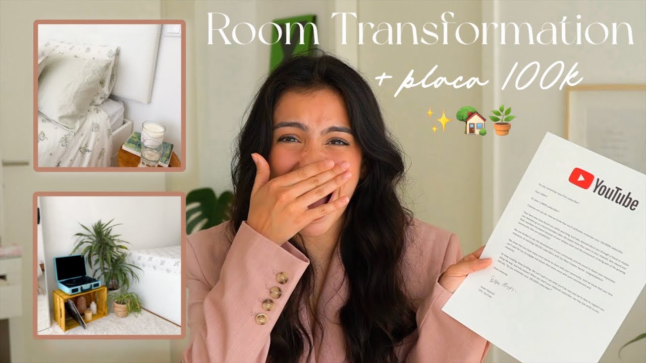 Room Transformation + Placa 100K YouTube ✨🏡🪴🎞